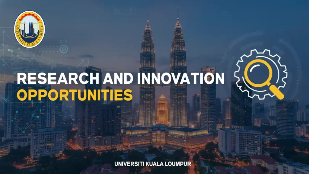 UniKL Courses Research and Innovation Opportunities