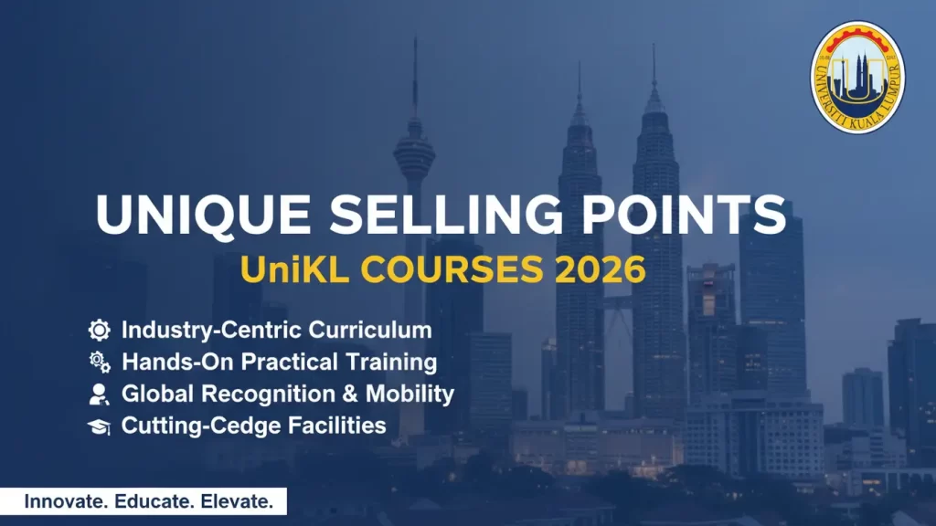 Unique Selling Points (USP) for UniKL Courses 2026
