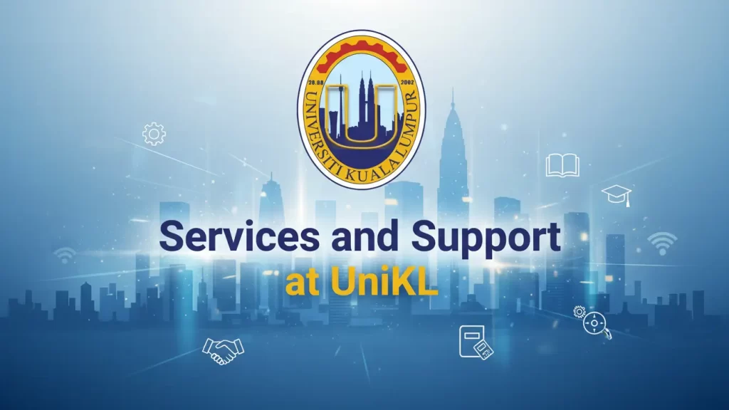 Services and Support at UniKL