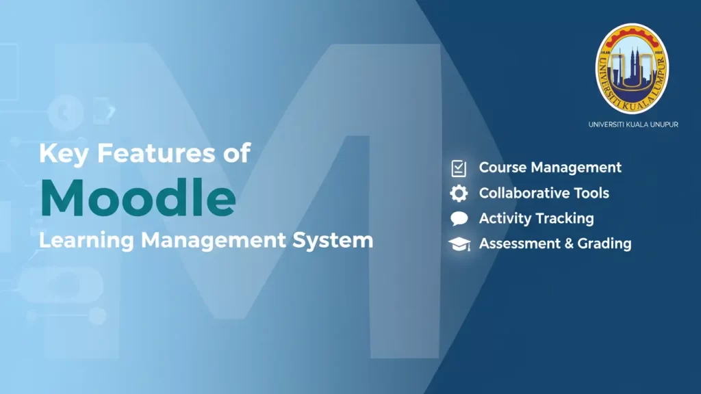 Key Features of Moodle Learning Management System via UniKL VLE